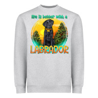 Heather Grey life is better with a labrador Heavyweight Sweatshirt - texasbilliewilder