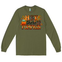 Army Green hey there pumpkin Long Sleeve Tee - RacoonDesign