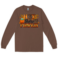 Chestnut hey there pumpkin Long Sleeve Tee - RacoonDesign