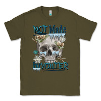 Army Green not made for winter skull Classic Tee - FaDigitalArtStudio