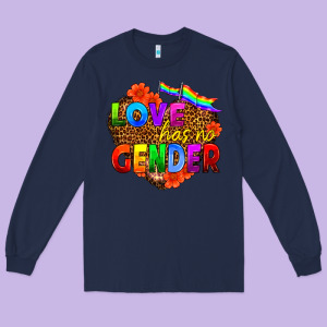 Love Has No Gender Long Sleeve Tee Designed By Hra Design Shop
