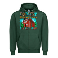 Sports Green forget the she shed i need a bitch barn Zipper Hoodie - AdoDesignShop