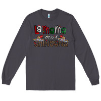 Smoke la mama mas chingona Long Sleeve Tee - CowhideDigitalArt