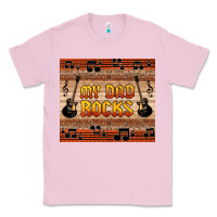 Bubblegum Pink my dad rocks Classic Tee - HRA Design Shop