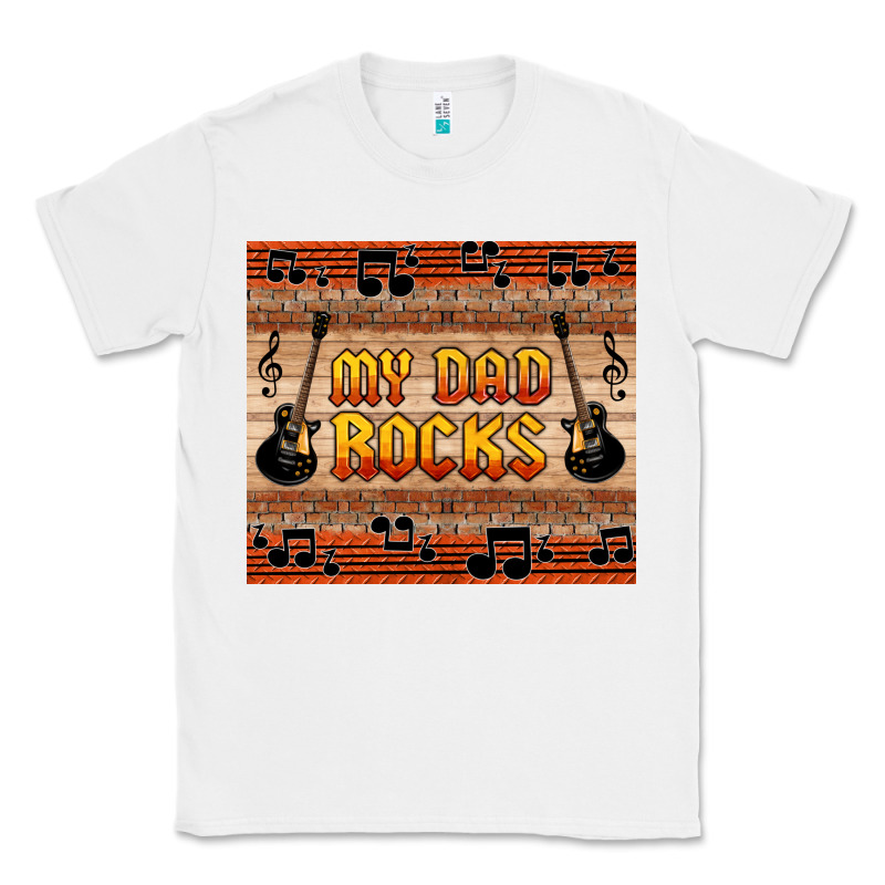 My Dad Rocks Classic Tee by HRA Design Shop | Teevron
