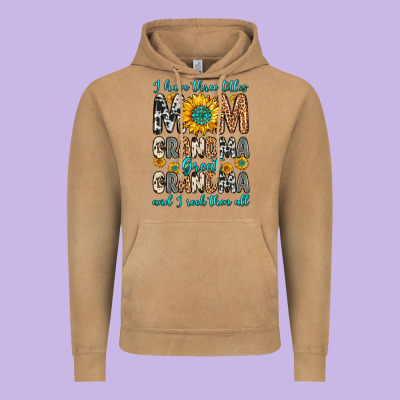 I Have Three Tittles Mom Grandma Great Grandma Vintage Hoodie Designed By Zillion Design Studio