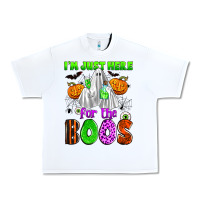 White i'm just here for the boos Urban Heavy Tee - Zillion Design Studio