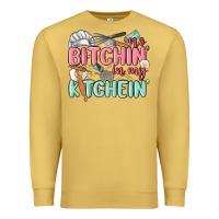 Antique Gold no bitchin in my kitchin Premium Sweatshirt - MaliasSmallBusiness
