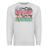 Dove Grey no bitchin in my kitchin Premium Sweatshirt - MaliasSmallBusiness
