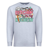 Heather Grey no bitchin in my kitchin Premium Sweatshirt - MaliasSmallBusiness