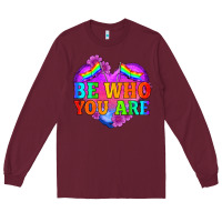 Burgundy be who you are Long Sleeve Tee - HRA Design Shop