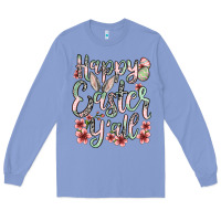 Colony Blue Easter Day Happy Easter y'all Long Sleeve Tee - OliviaCreatesArt