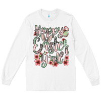 White Easter Day Happy Easter y'all Long Sleeve Tee - OliviaCreatesArt