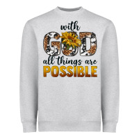 Heather Grey with god al things ara possible Heavyweight Sweatshirt - texasbilliewilder