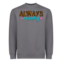 Storm always ranchy Heavyweight Sweatshirt - texasbilliewilder