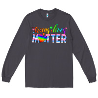 Smoke trans lives matter Long Sleeve Tee - HRA Design Shop