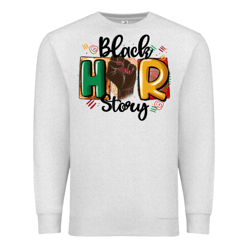 Black Story Premium Sweatshirt by MaliasSmallBusiness | Teevron