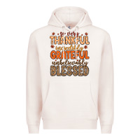 Pale Pink so very thankful incredibly grateful unbelievably Premium Hoodie - MaliasSmallBusiness