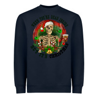 Navy When you're dead inside but it's christmas Heavyweight Sweatshirt - RanaPortraitStore