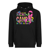 Fight Cancer In All Colors Heavyweight Hoodie | Teevron