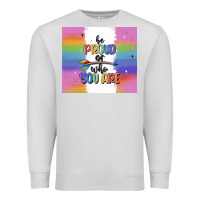 Dove Grey be proud of who you are Premium Sweatshirt - MaliasSmallBusiness