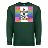 Sports Green be proud of who you are Premium Sweatshirt - MaliasSmallBusiness