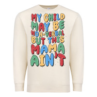 Sandshell my child may be non verbal but this mama ain't Premium Sweatshirt - MaliasSmallBusiness