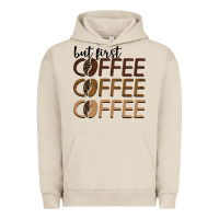 Pigment French Oak but first coffee coffee coffee Urban Hoodie - BarkalooDesign