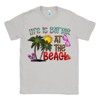 Moon Dust life is better at the beach Classic Tee - CowhideDigitalArt