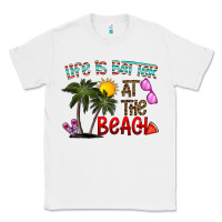 Life Is Better At The Beach Classic Tee | Teevron