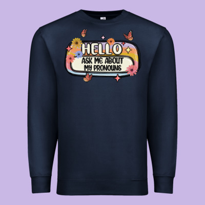 Ask Me About My Pronouns Premium Sweatshirt Designed By Maliassmallbusiness