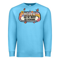 Ocean Blue ask me about my pronouns Premium Sweatshirt - MaliasSmallBusiness