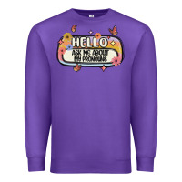 Purple ask me about my pronouns Premium Sweatshirt - MaliasSmallBusiness