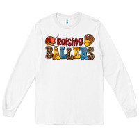 White raising ballers Long Sleeve Tee - AdoDesignShop