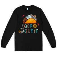 Black taco bout it Long Sleeve Tee - CowhideDigitalArt