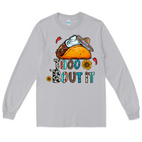 Moon Dust taco bout it Long Sleeve Tee - CowhideDigitalArt