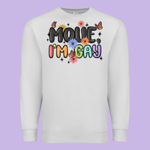 Movie I'm Gay Premium Sweatshirt Designed By Maliassmallbusiness