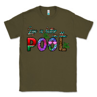 Army Green life is better İn the pool Classic Tee - CowhideDigitalArt