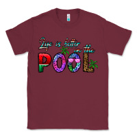 Burgundy life is better İn the pool Classic Tee - CowhideDigitalArt