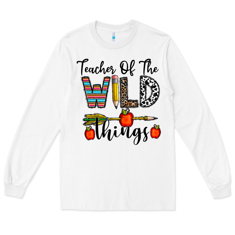 Teacher Of The Wild Things Long Sleeve Tee by CowhideDigitalArt | Teevron