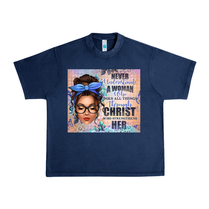 Never Underestimate A Woman Who Does All Things Th Urban Heavy Tee by texasbilliewilder | Teevron