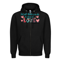 Black let all that you do be done in love Zipper Hoodie - JahusDesignShop
