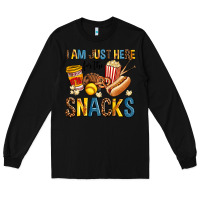 Black i am just here for the snacks Long Sleeve Tee - AdoDesignShop