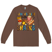 Chestnut i am just here for the snacks Long Sleeve Tee - AdoDesignShop