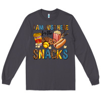 Smoke i am just here for the snacks Long Sleeve Tee - AdoDesignShop