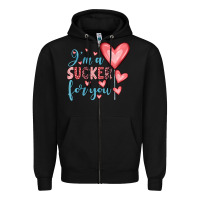 Black i'm a sucker for you Zipper Hoodie - JahusDesignShop