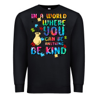 Black in a world where you can be anything Premium Sweatshirt - MaliasSmallBusiness