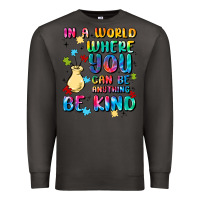 Smoke in a world where you can be anything Premium Sweatshirt - MaliasSmallBusiness