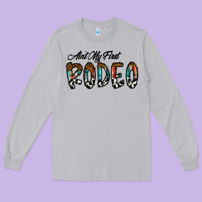 Ain't My Firstpsd Long Sleeve Tee Designed By Cowhidedigitalart