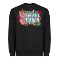 Black just a small town girl cowgirl boots Heavyweight Sweatshirt - texasbilliewilder